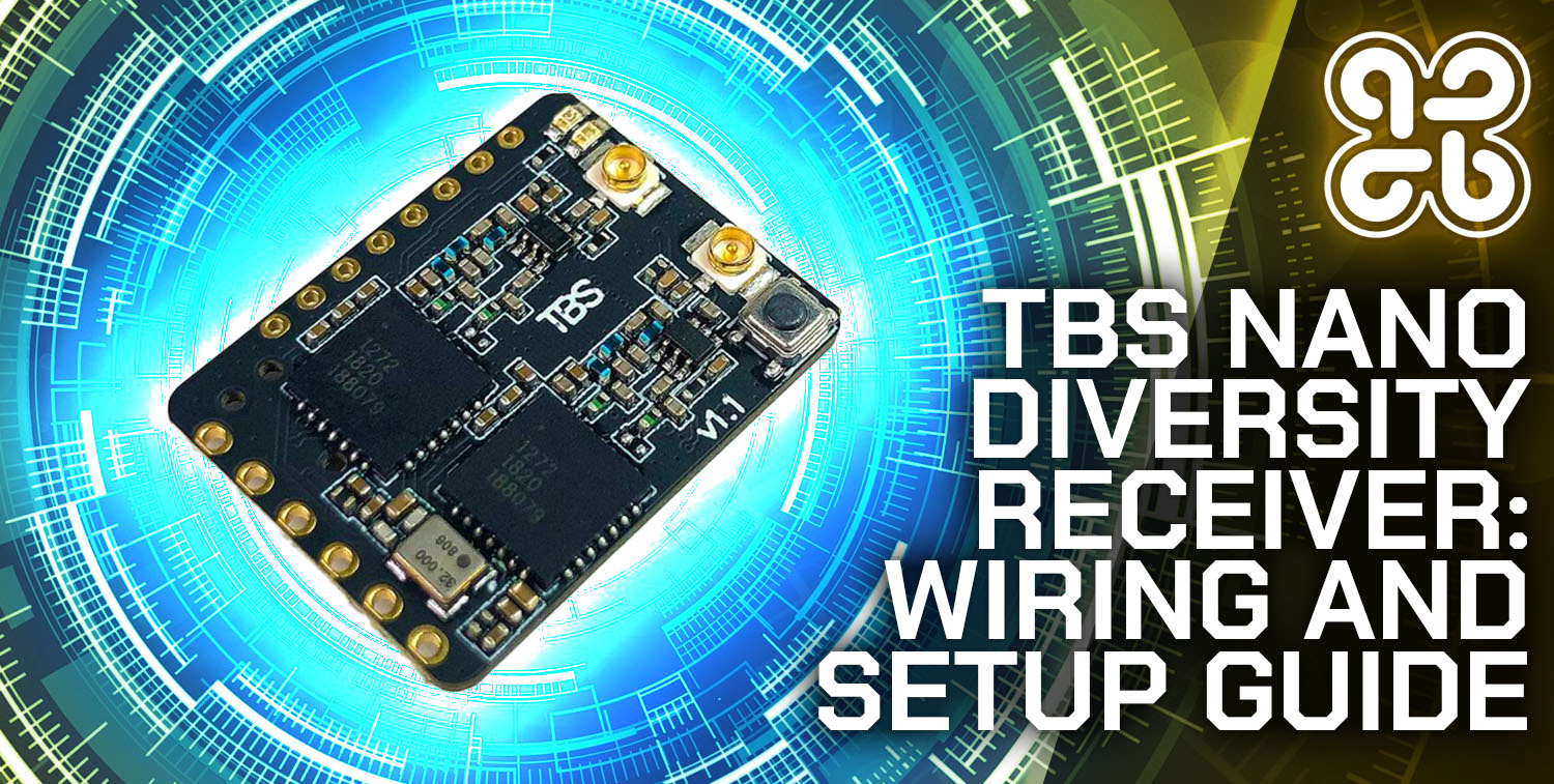 TBS Nano Diversity Receiver Wiring and Setup Guide
